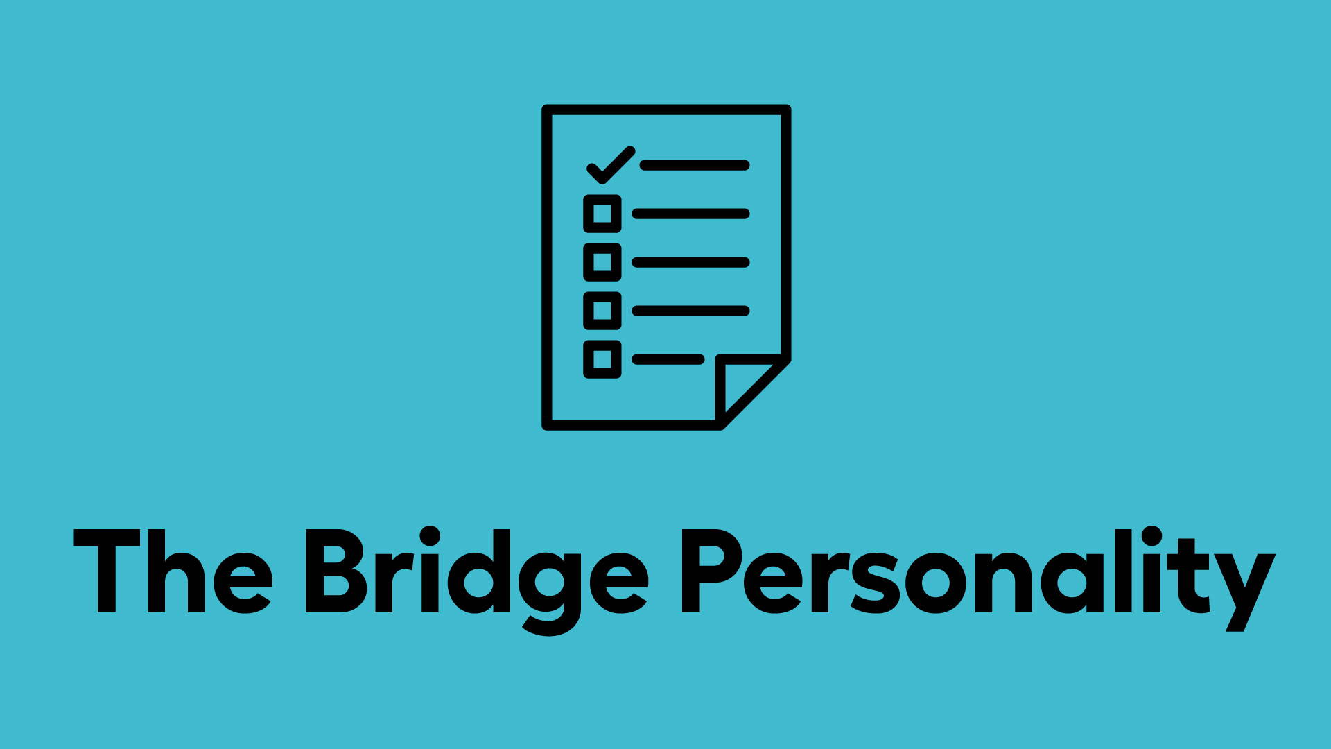 Tien tips voor het invullen van The Bridge Personality persoonlijkheidstest