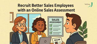 Recruit better sales employees with an online sales assessment